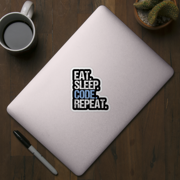 Eat Sleep Code Repeat by hoopoe